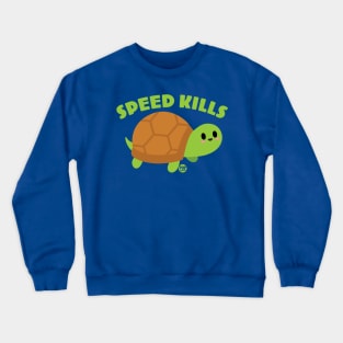 SPEED KILLS Crewneck Sweatshirt